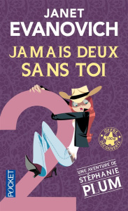 Une aventure de Stéphanie Plum Tome 2 : Jamais deux sans toi - Evanovich Janet - Loubat-Delranc Philippe