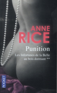 Les infortunes de la Belle au bois dormant Tome 2 : Punition - Rice Anne ; Calmevent Adrien