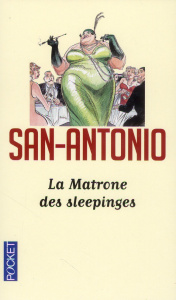 La matrone des sleepinges - SAN-ANTONIO