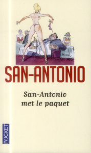 San-Antonio met le paquet - SAN-ANTONIO