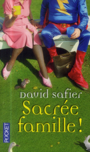 Sacrée famille ! - Safier David ; Barret Catherine