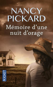 Mémoire d'une nuit d'orage - Pickard Nancy