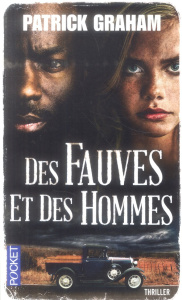 Des fauves et des hommes - Graham Patrick
