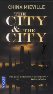 The City & the City - Miéville China ; Mège Nathalie