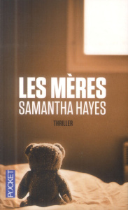 Les mères - Hayes Samantha ; Vidal Florianne