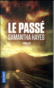 Le passé - Hayes Samantha ; Zylberait Hélène
