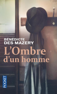 L'ombre d'un homme - Des Mazery Bénédicte