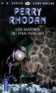 Les maîtres du Pan-Thau-Ra - Scheer Karl-Herbert ; Darlton Clark ; Cadoret Yann