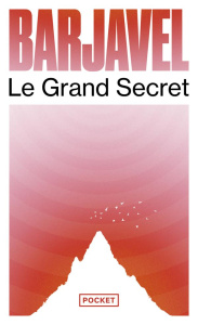 Le grand secret - Barjavel René