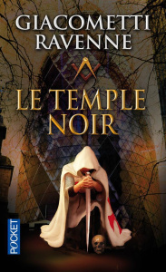 Le temple noir - Giacometti Eric ; Ravenne Jacques