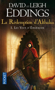 La Rédemption d'Althalus Tome 1 : Les yeux d'Emeraude - Eddings David ; Eddings Leigh ; Troin Isabelle