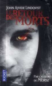Le retour des morts - Ajvide Lindqvist John ; Bruy Carine