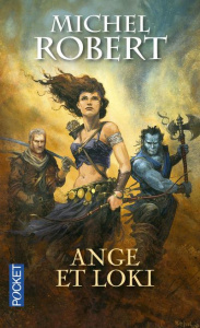 L'Agent des Ombres Tome 8 : Ange et Loki - Robert Michel