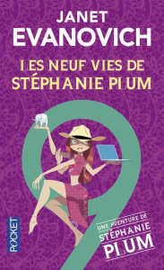 Une aventure de Stéphanie Plum Tome 9 : Les neuf vies de Stéphanie Plum - Evanovich Janet ; Loubat-Delranc Philippe