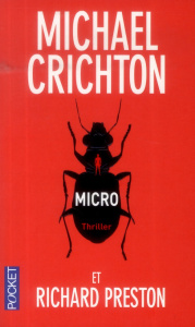 Micro - Crichton Michael ; Preston Richard ; Bouchareine C