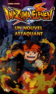 Inazuma Eleven Tome 7 : Un nouvel attaquant - Leydier Michel