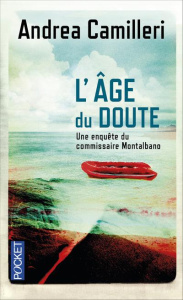 L'âge du doute - Camilleri Andrea ; Quadruppani Serge