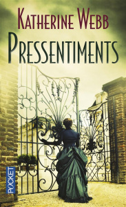PRESSENTIMENTS - Webb Katherine