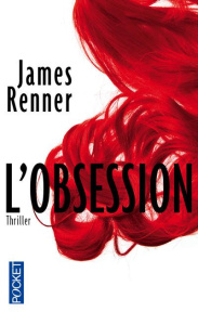 L'obsession - Renner James ; Nicolas Caroline