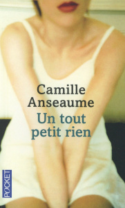 Un tout petit rien - Anseaume Camille