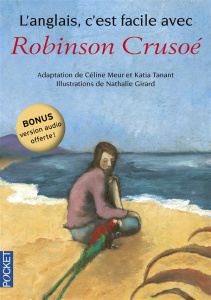 L'ANGLAIS C'EST FACILE AVEC ROBINSON CRUSOE(SANS CD) - MEUR/TANANT/GIRARD
