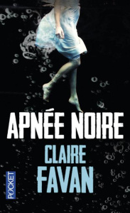 Apnée noire - Favan Claire