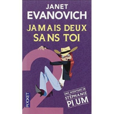 Une aventure de Stéphanie Plum Tome 2 : Jamais deux sans toi - Evanovich Janet ; Loubat-Delranc Philippe