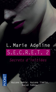 SECRET Tome 2 : Secrets d'initiées - L. MARIE ADELINE