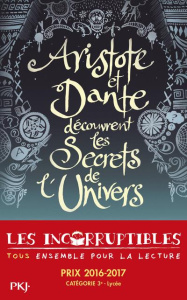 Aristote et Dante découvrent les secrets de l'univers - Alire Saenz Benjamin ; Zilberait Hélène