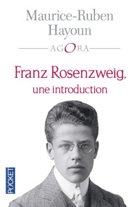 Franz Rosenzweig, une introduction - Hayoun Maurice-Ruben