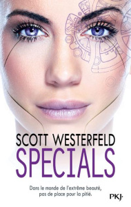 Uglies Tome 3 : Specials - Westerfeld Scott ; Fournier Guillaume