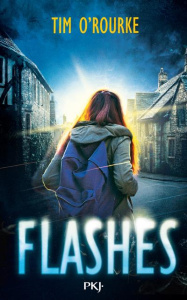 Flashes - O'Rourke Tim ; Leydier Michel