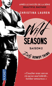 Wild Seasons Tome 2 : Dirty Rowdy Thing - Lauren Christina ; Roméo Léna