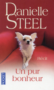 Un pur bonheur - Steel Danielle ; Berthet Catherine