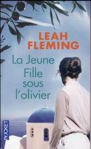 La jeune fille sous l'olivier - Fleming Leah ; Videloup Laurence