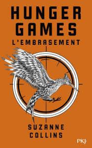 Hunger games Tome 2 : L'embrasement - Collins Suzanne ; Fournier Guillaume