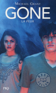 Gone Tome 5 : La peur - Grant Michael ; Lafon Julie