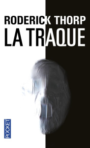 La traque - Thorp Roderick ; Charrier Michelle