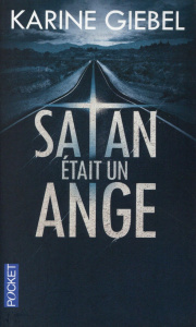 Satan était un ange - Giebel Karine