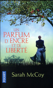 Un parfum d'encre et de liberté - McCoy Sarah ; Riveline Anath