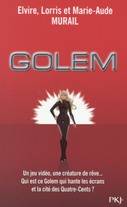 Golem. L'intégrale - Murail Elvire ; Murail Lorris ; Murail Marie-Aude