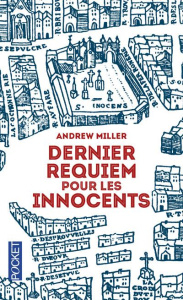 Dernier requiem pour les innocents - Miller Andrew ; Tuaillon David