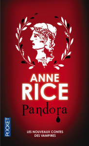 Pandora - Rice Anne ; Straschitz Frank
