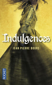 INDULGENCES - BOURS JEAN-PIERRE
