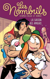 Les Nombrils Tome 2 : La saison des amours - Perrin Julie
