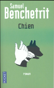 Chien - Benchetrit Samuel