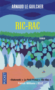 Ric-rac. Un été à La Sourle - Le Guilcher Arnaud