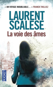 La voie des âmes - Scalese Laurent