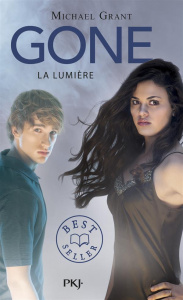 Gone Tome 6 : La lumière - Grant Michael ; Lafon Julie