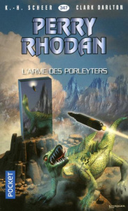 L'arme des Porleyters - Scheer Karl-Herbert ; Darlton Clark ; Souq Marie-C